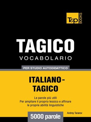 cover image of Vocabolario Italiano-Tagico per studio autodidattico